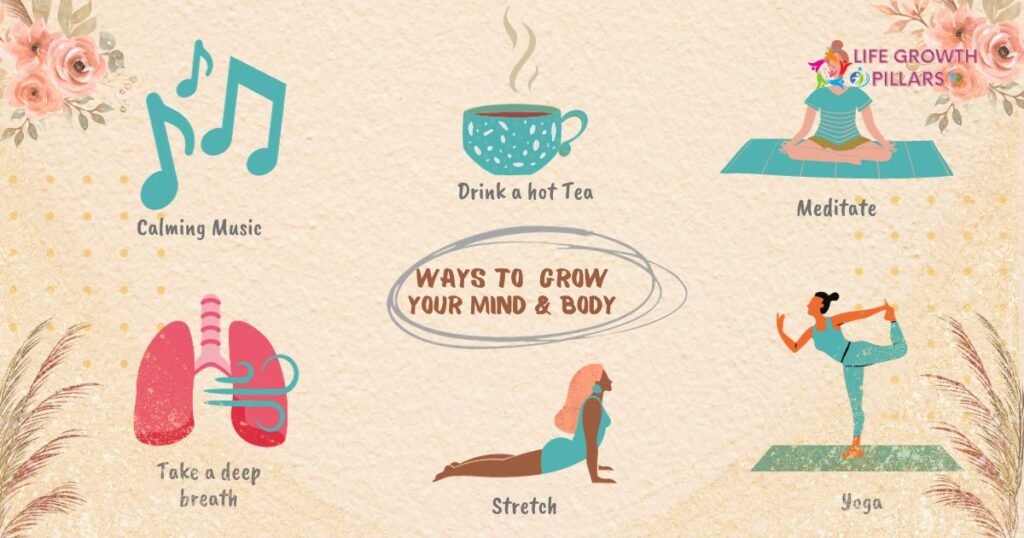 10 Ways To Grow Your Mind And Body