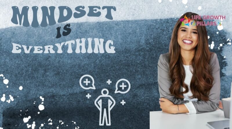 Achieving A Positive Mindset |Tips And Strategies