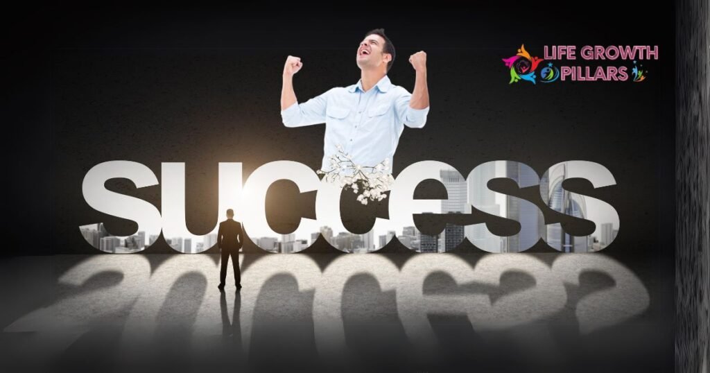 Success In Life | Achieving Your Goals And Dreams