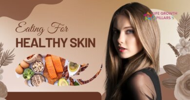 Eating For Healthy Skin | Radiant Beauty Through Nutrition